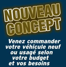 Nouveau concept véhicule usagé Montréal